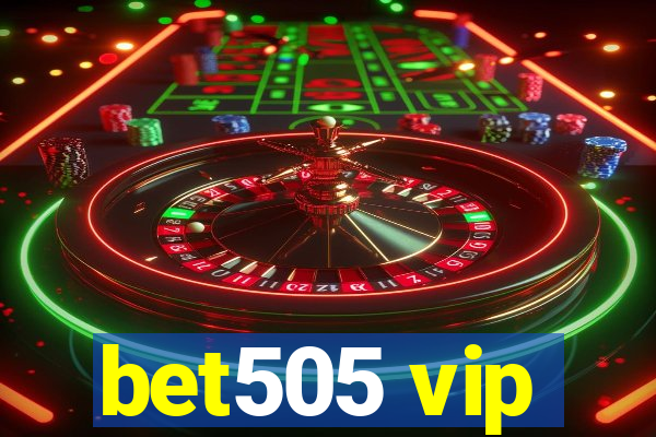 bet505 vip